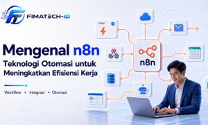 Mengenal n8n Teknologi Otomasi untuk Meningkatkan Efisiensi Kerja